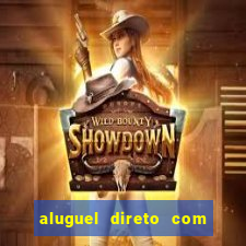 aluguel direto com proprietario leopoldina porto alegre